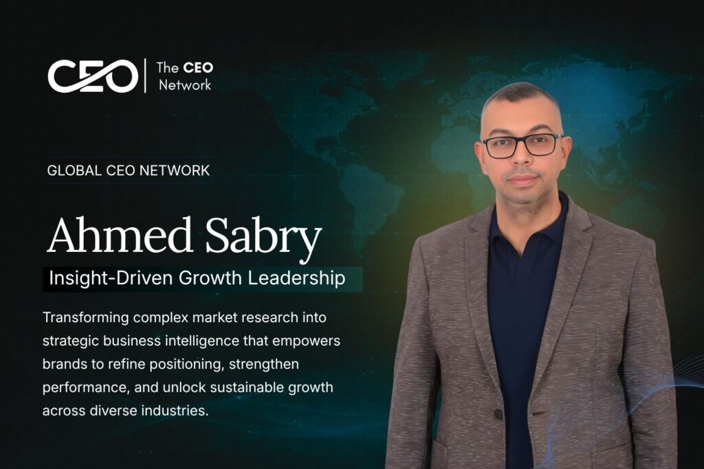 Ahmed Sabry: Transforming Market Insights into Growth Strategies