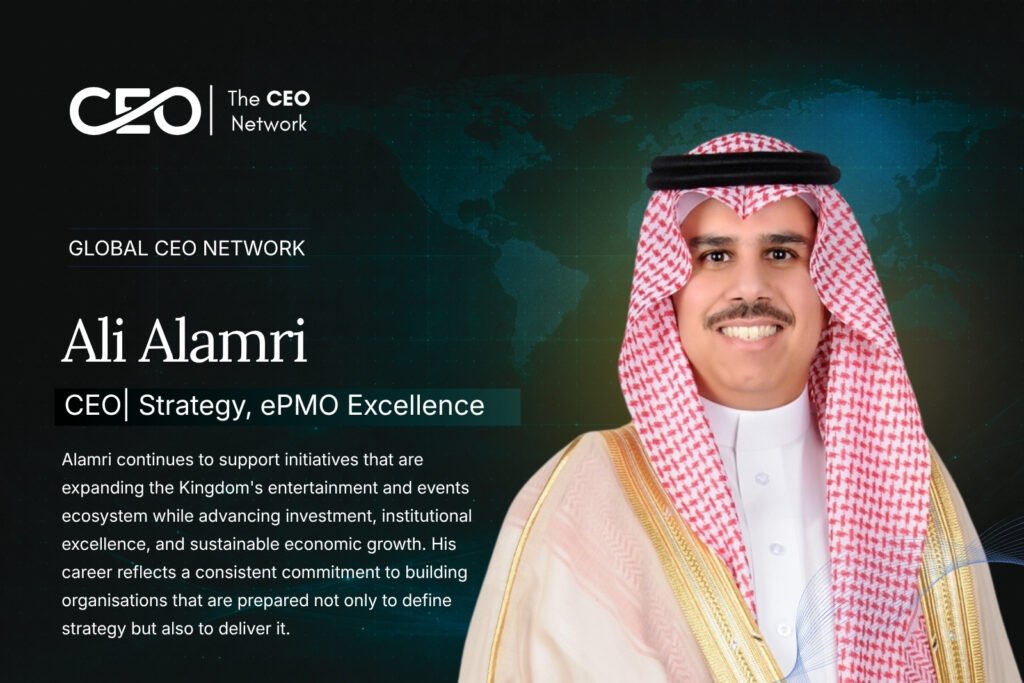 Ali Alamri: Turning Strategy into Measurable Impact Across Saudi Arabia's Public and Private Sectors