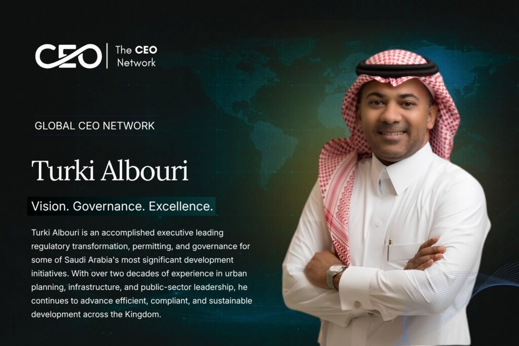 Turki Albouri: Advancing Regulatory Excellence and Urban Transformation Across Saudi Arabia